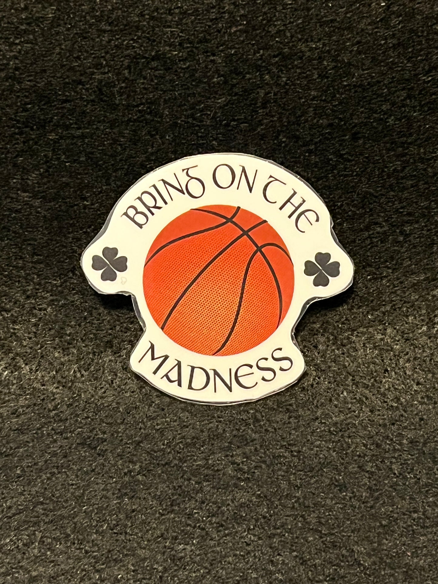 Basketball bring on the madness