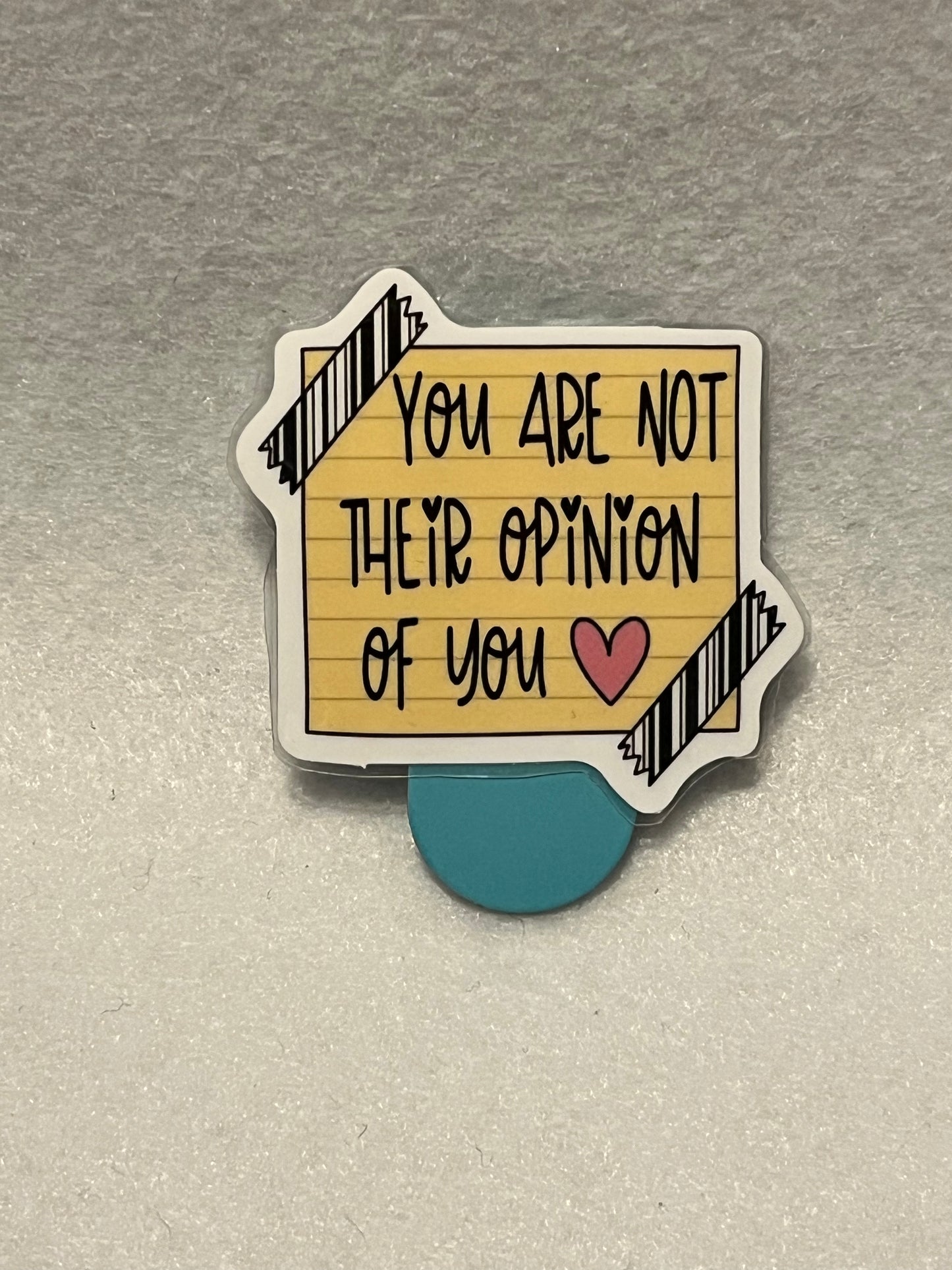 You are not their opinion of you