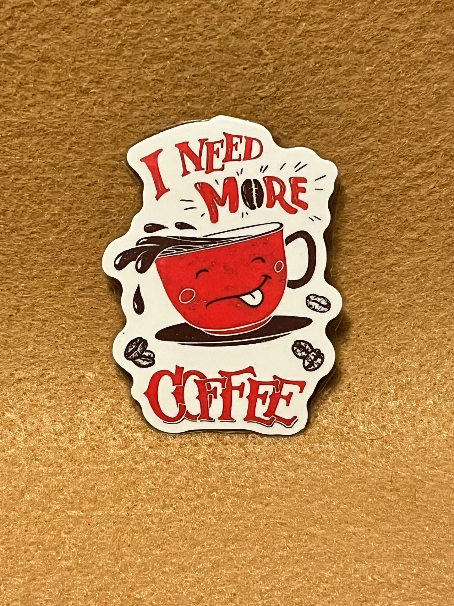 I need more coffee