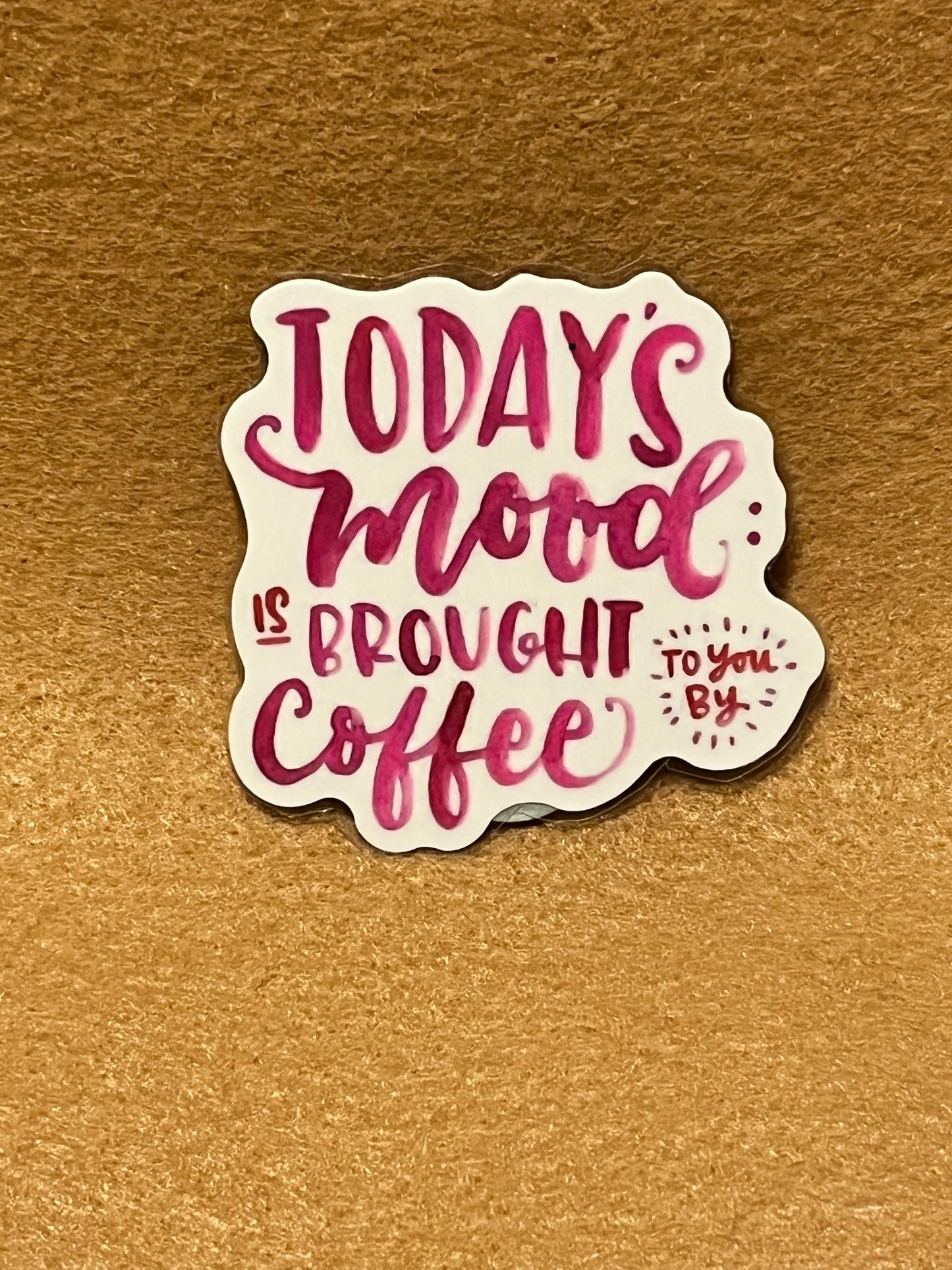 Today’s mood brought to you by coffee