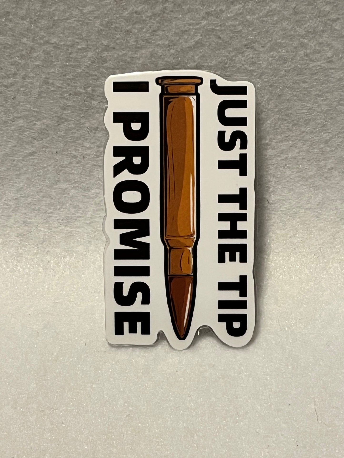 Just the tip, I promise