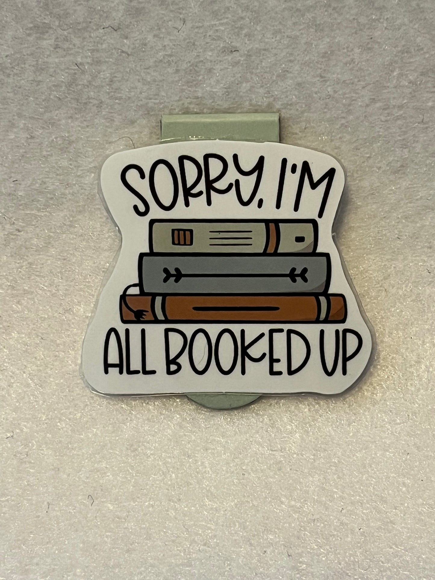 Sorry, I’m all booked up