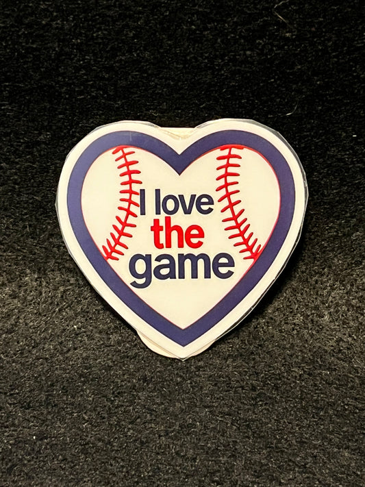 Baseball I love the game