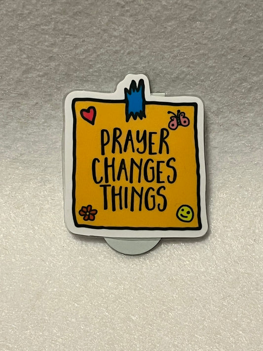 Prayer changes things