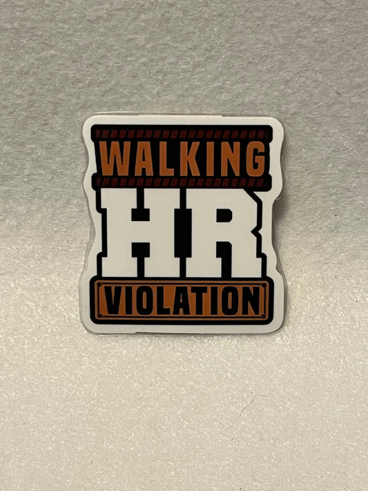 Walking HR violation